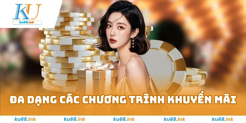 Trang Chủ 8 Đa dạng các chương trình khuyến mãi tại nền tảng